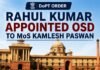 Rahul Kumar appointed OSD to MoS for Rural Development Kamlesh Paswan
