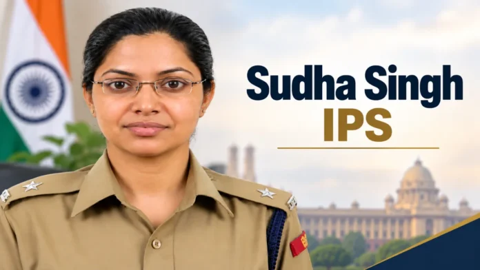 Sudha Singh IPS Sudha Singh IPS Profile: Education, Batch, Career and Current Posting