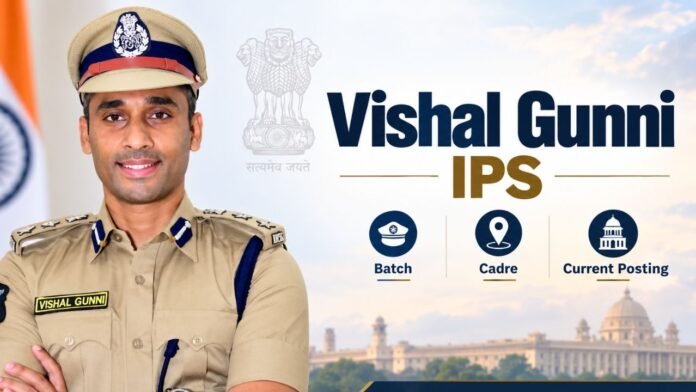 Vishal Gunni IPS